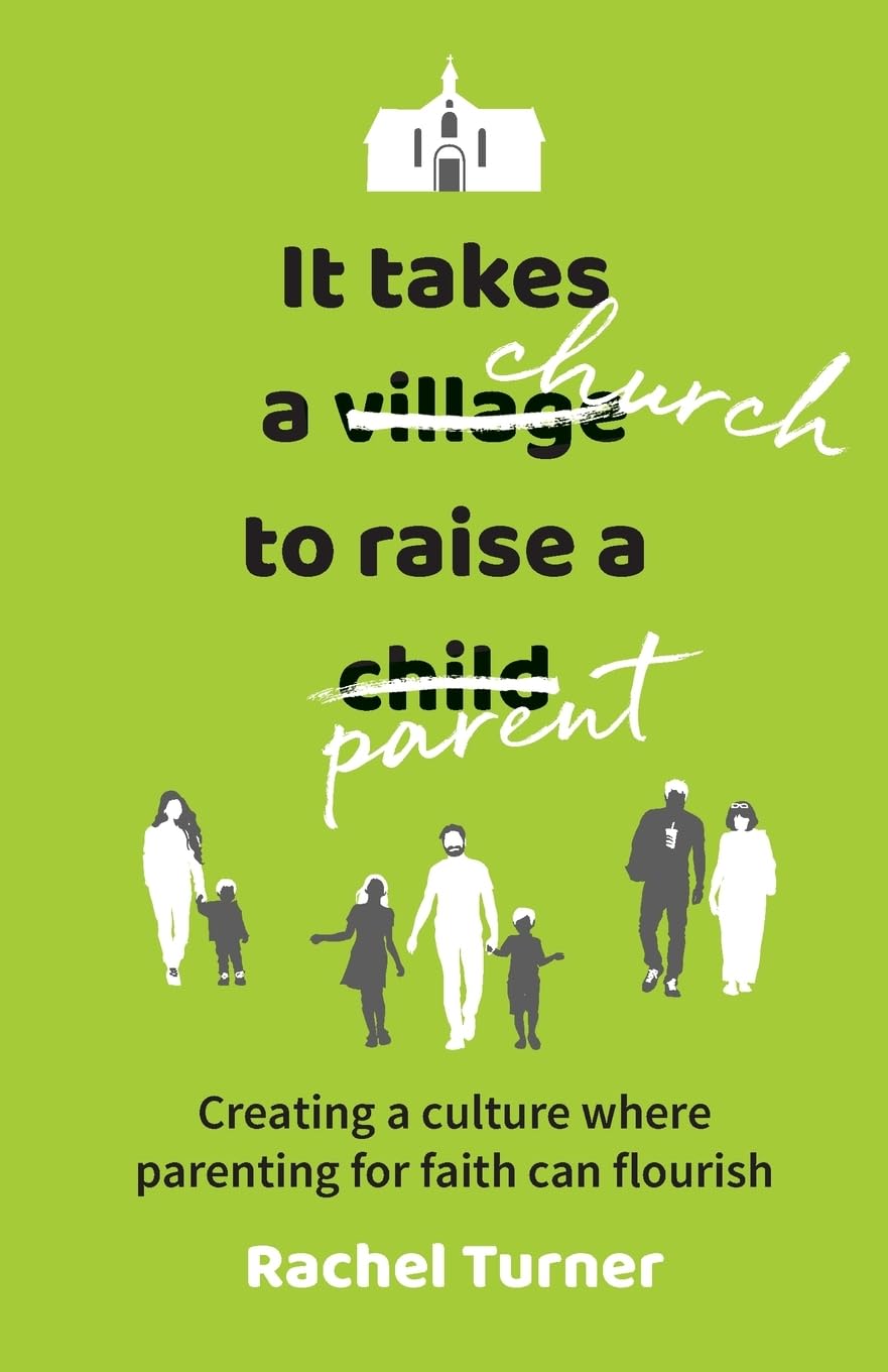 Book cover for 'It Takes a Church to Raise a Parent'